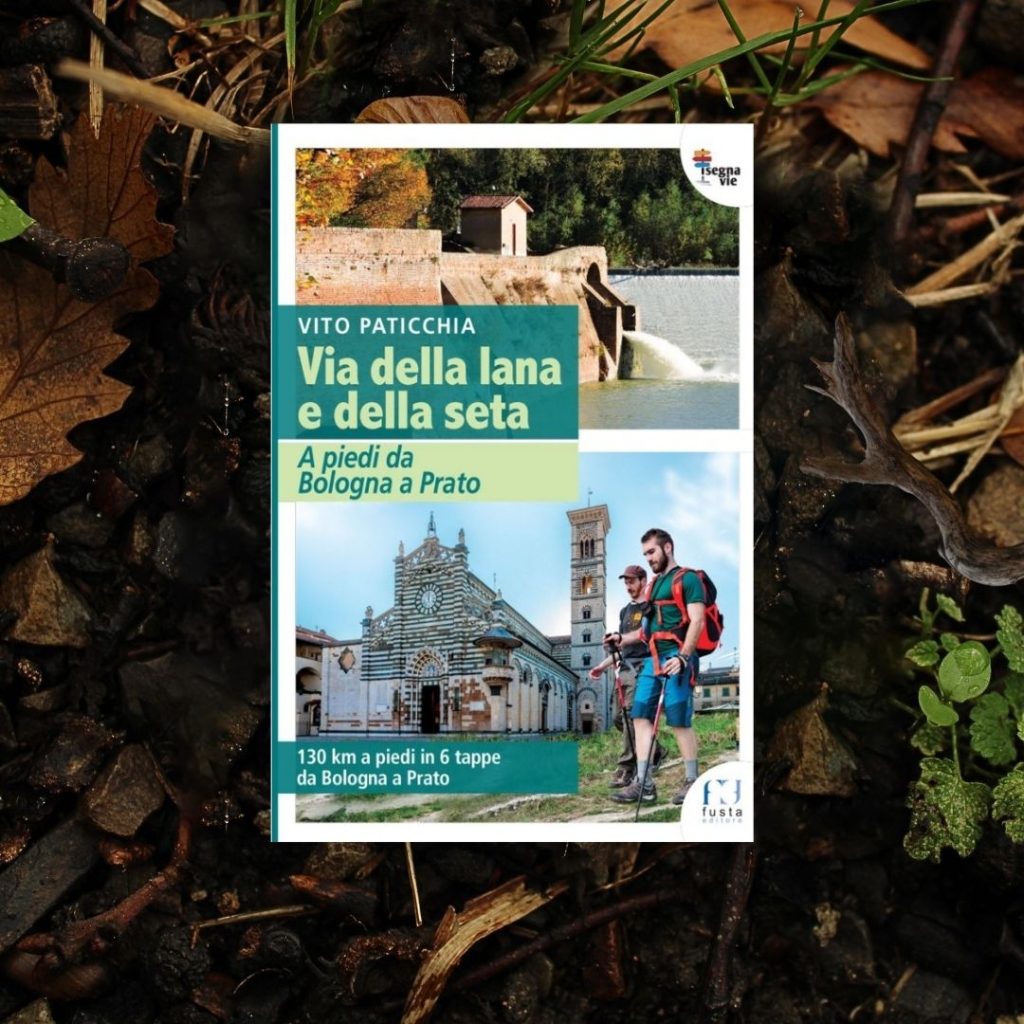 Guida “Via della Lana e della Seta: A piedi da Bologna a Prato”
